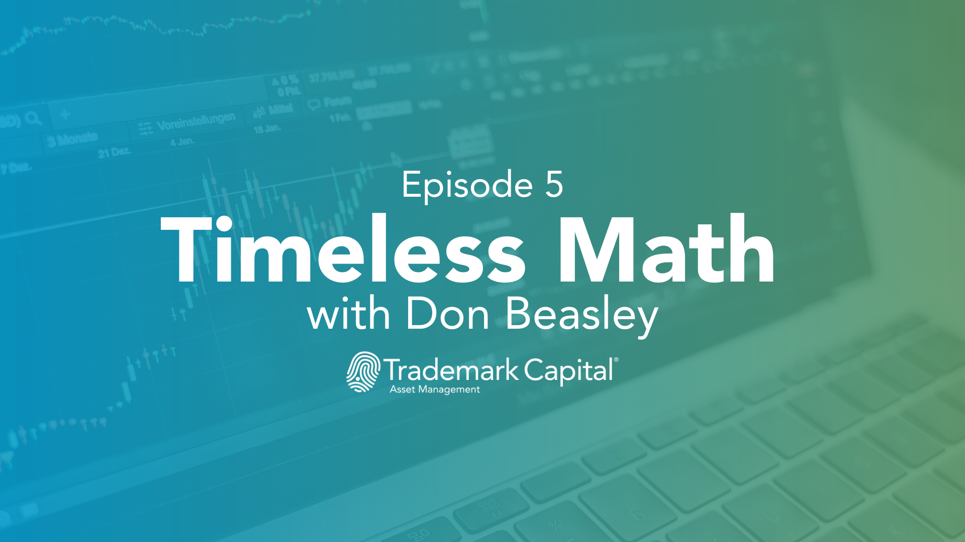 Timeless Math Episode 5