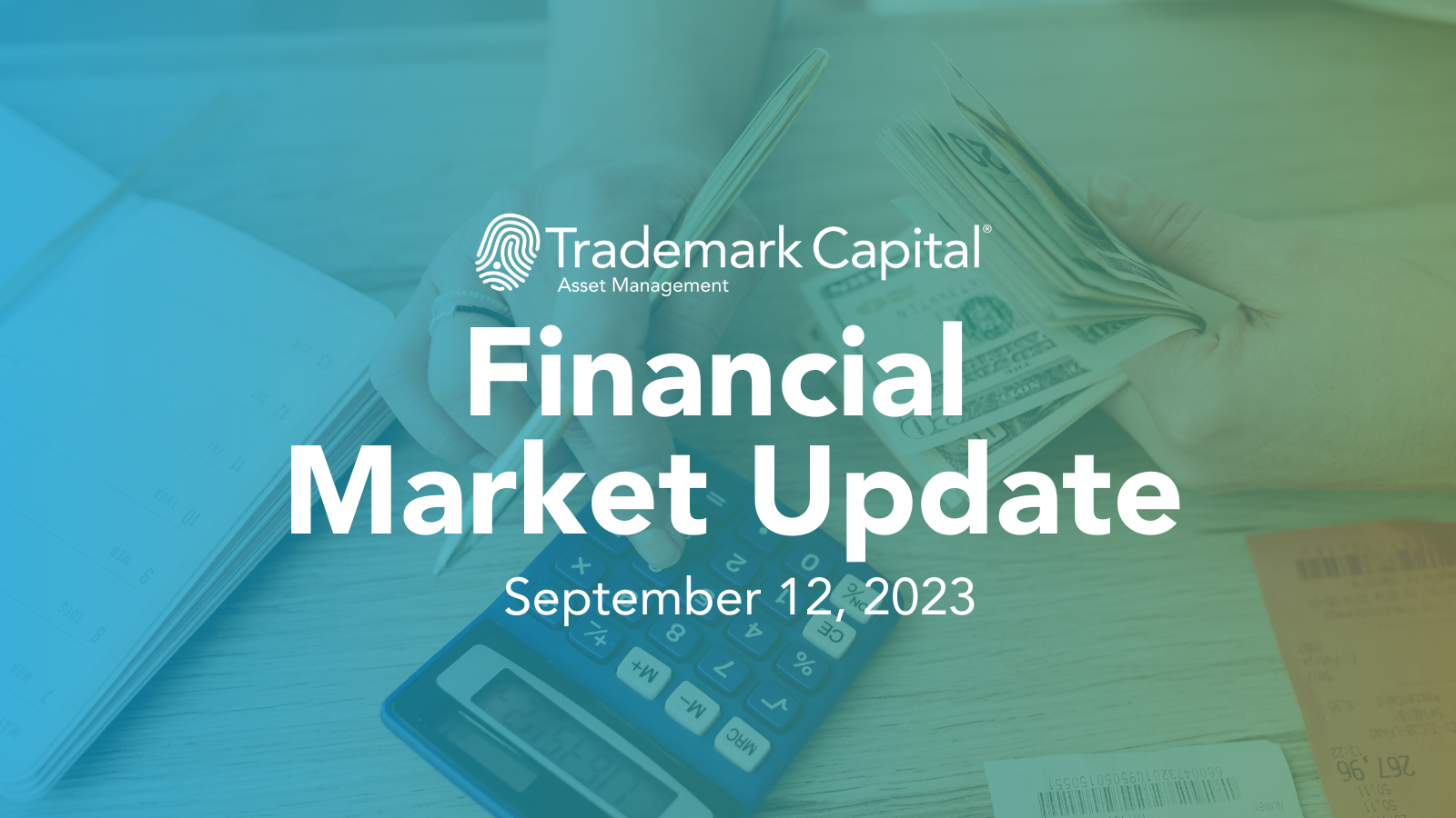 Financial Market Update – Week of 09/11