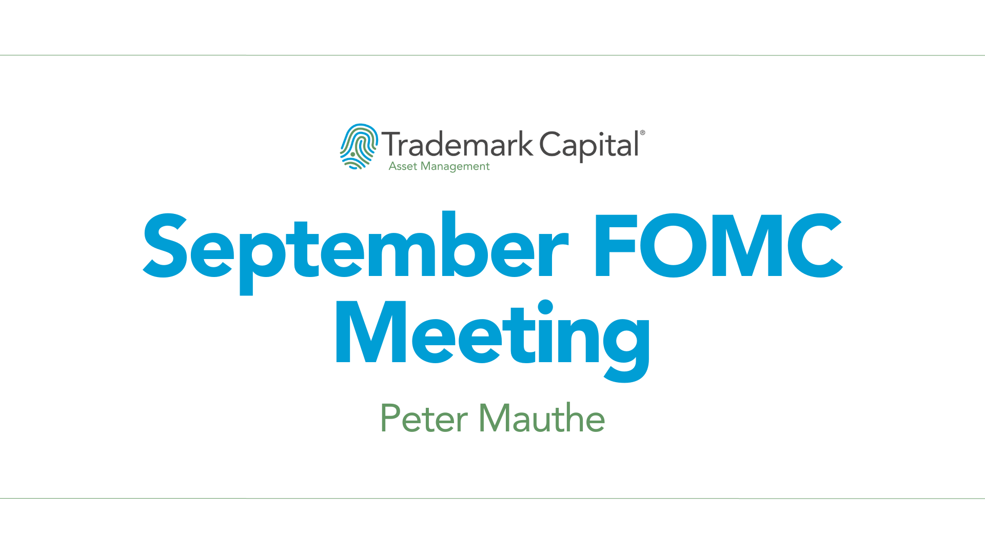 An Update on the Fed’s September Meeting