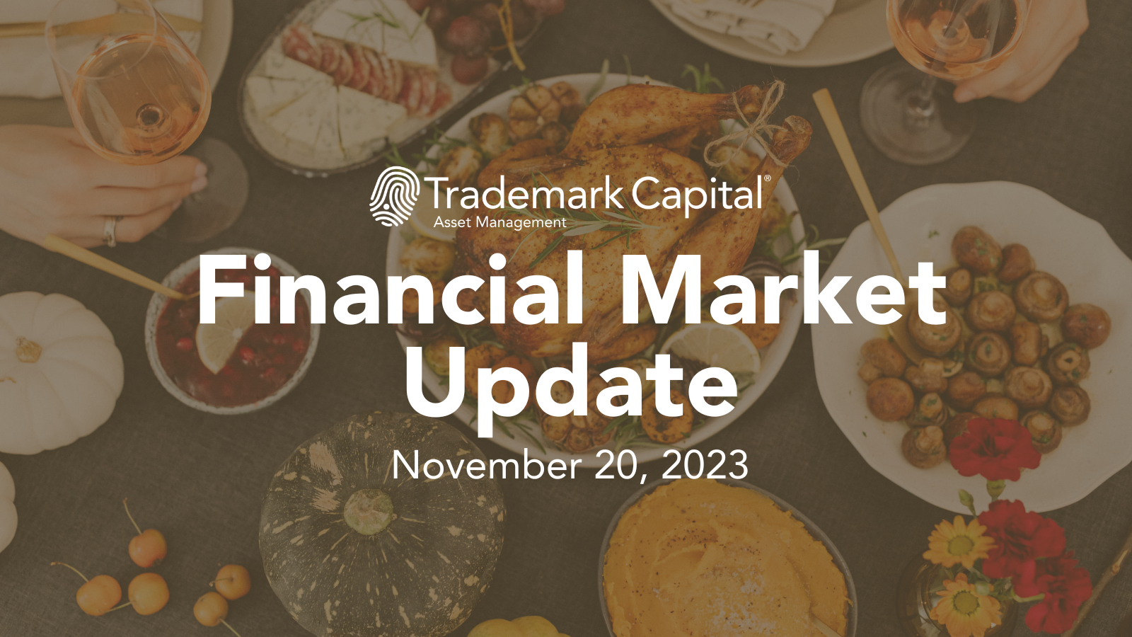 Financial Market Update – Week of 11/20