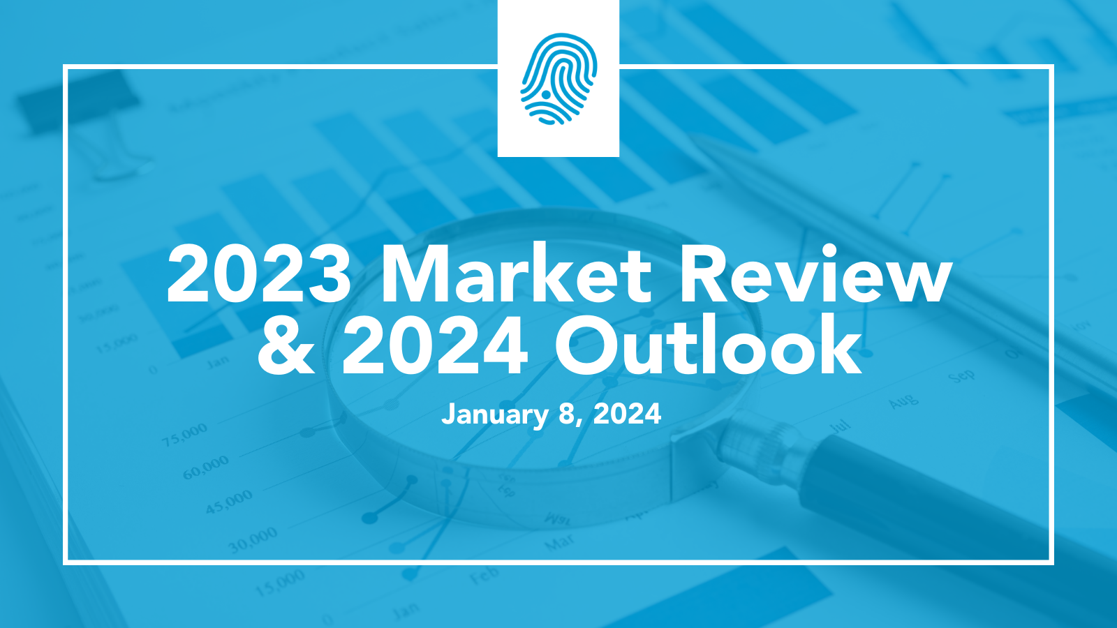 2023 Market Review & 2024 Outlook