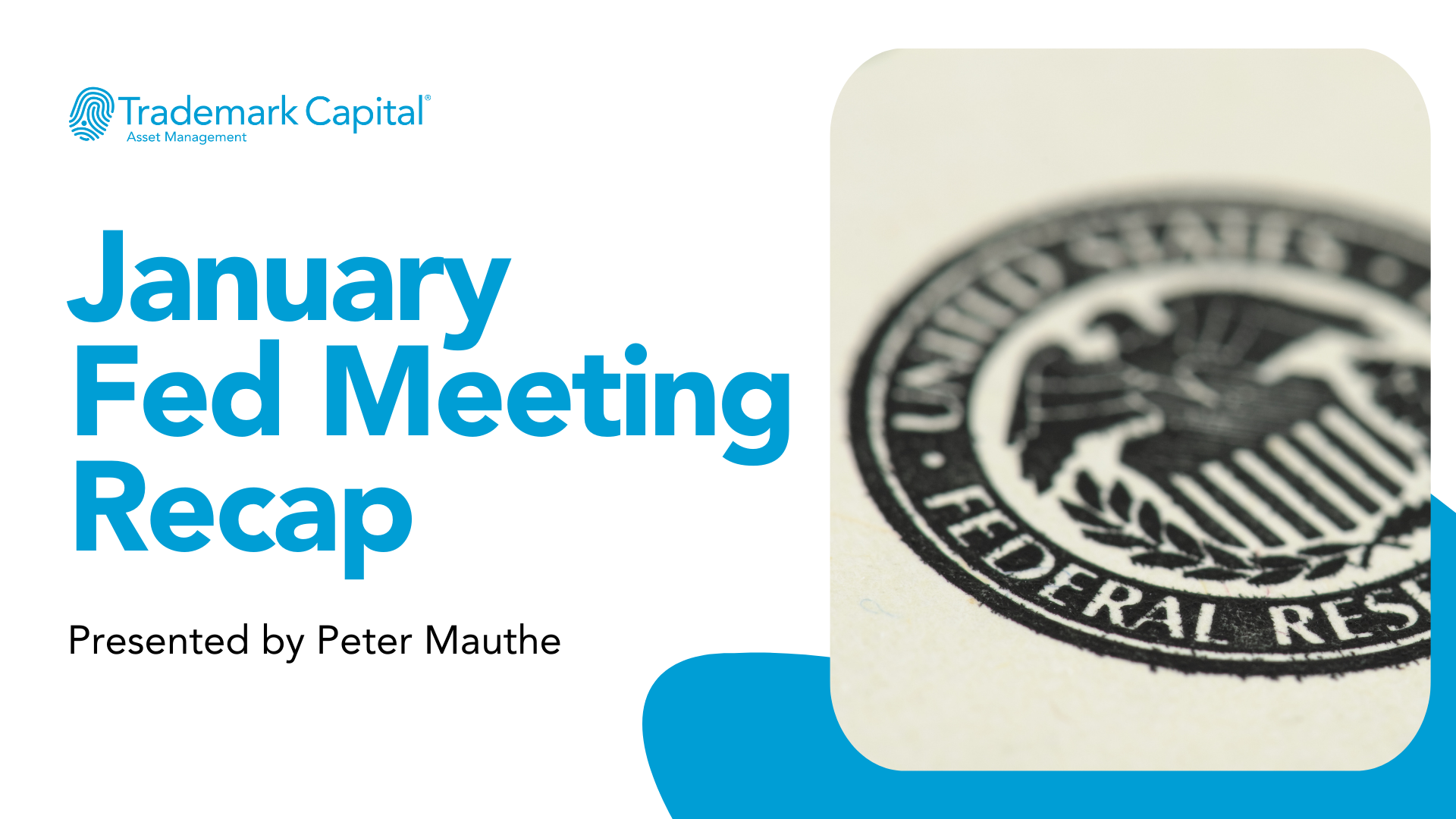 January Fed Meeting Recap