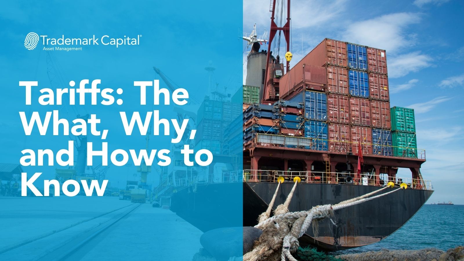 Tariffs: The What, Why, and Hows to Know