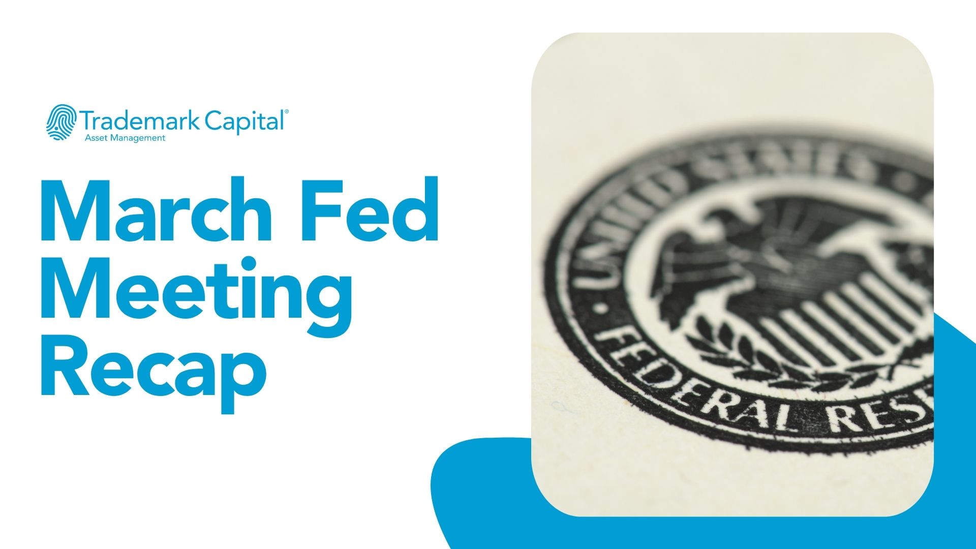 March Federal Reserve Meeting Overview